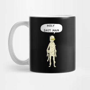 Holy Shit Man Mug
